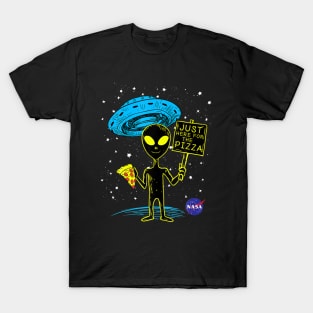 NASA UFO Alien Just Here For The Pizza Graphic T-Shirt